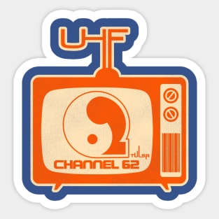 UHF Channel 62 Sticker